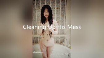 Cleaning Up His Mess