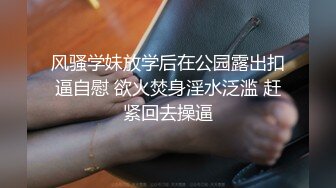 女性私密养生会所推油少年给稀毛少妇推油加藤鹰手法指交姐姐忍不住要吃屌日逼